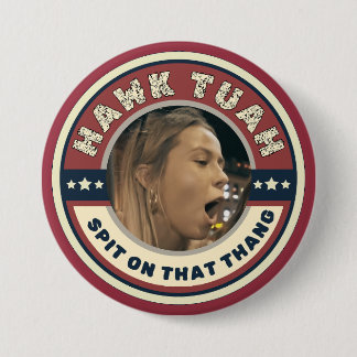 Badge Rond 7,6 Cm Fille Hawk Tuah