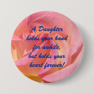Badge Rond 7,6 Cm Fille tiens ta main Cœur Boutons Rose pour toujour