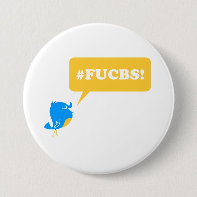 Badge Rond 7,6 Cm #FUCBS ! bouton (Devant)