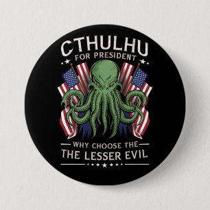 Badge Rond 7,6 Cm Funny Elections 2024 Cthulhu pour le président