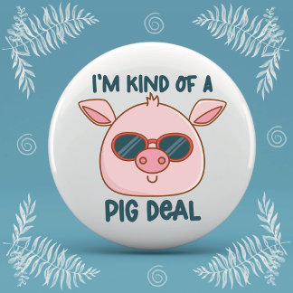 Badge Rond 7,6 Cm Funny Pig Pun