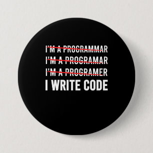 Badge Rond 7,6 Cm Funny Programmer I Wite Code