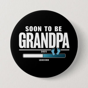 Badge Rond 7,6 Cm Futur Grand-Père Homme ENV. 2025 Nouveau Grand-Pèr