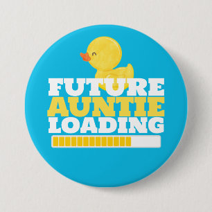 Badge Rond 7,6 Cm Future Tante Chargement Baby shower de canard
