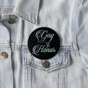 Badge Rond 7,6 Cm Gay of Honor Style   Garde personnalisée de la fêt