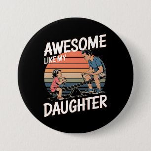 Badge Rond 7,6 Cm génial Comme Ma Fille