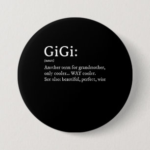 Badge Rond 7,6 Cm Gigi Définition T Femmes Gigi Cadeau Grand-mère 