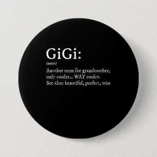 Badge Rond 7,6 Cm Gigi Définition T Femmes Gigi Cadeau Grand-mère An