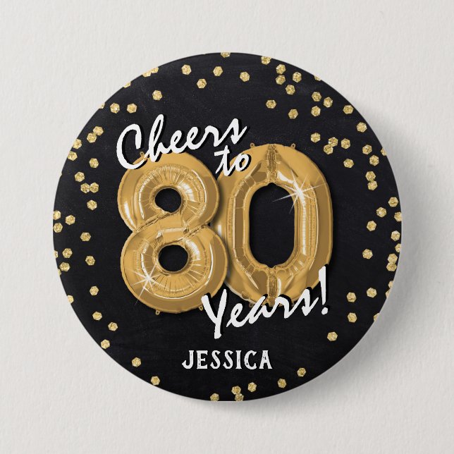 Badge Rond 7,6 Cm Gold Cheers to 80 Years' 80th Birthday (Devant)