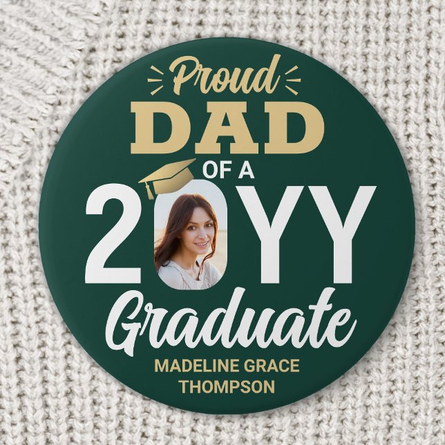Badge Rond 7,6 Cm Graduate Photo Proud Dad Modern Green and Gold (Créateur téléchargé)
