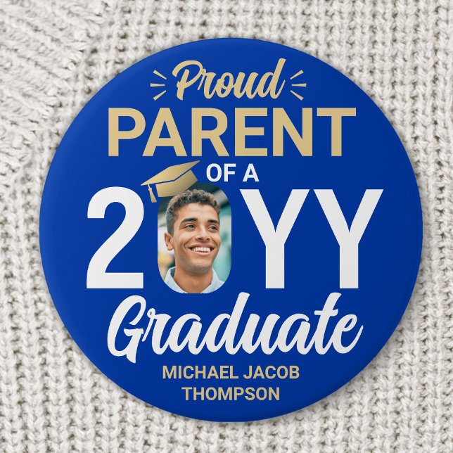 Badge Rond 7,6 Cm Graduate Photo Proud Parent Royal Blue and Gold (Créateur téléchargé)