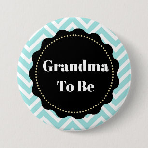 Badge Rond 7,6 Cm Grand-mère pour être Chevron Baby shower bouton