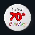 Badge Rond 7,6 Cm Grand-père 70e fête du Birthday German Grandpa But<br><div class="desc">C'est grand-père 70e jour de Birthday fun and colorful,  fête button ! Great for celebrating a German grandfather's 70th birthday milestone. A German grandpa veut smile sees his guests wearing this consolive button for seventieth party !</div>