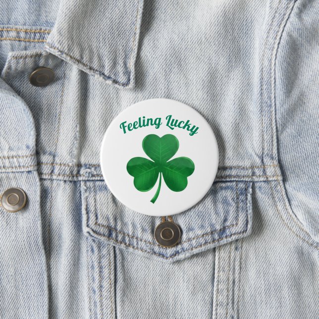 Badge Rond 7,6 Cm Green Shamrock Feeling Lucky St. Patrick's Day But (En situation)