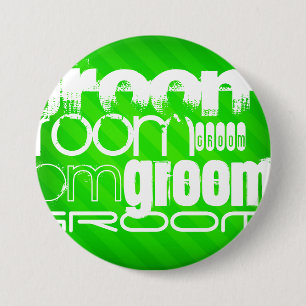 Badge Rond 7,6 Cm Groom ; Grandes Vertes Néon