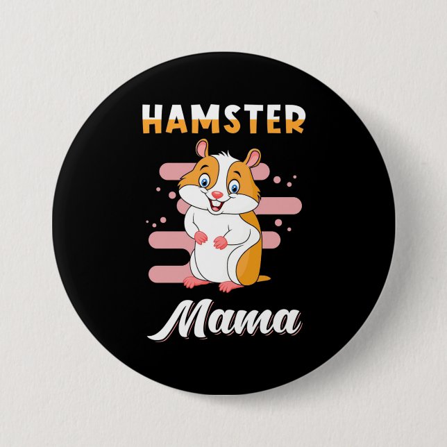 Badge Rond 7,6 Cm Hamster Mama (Devant)