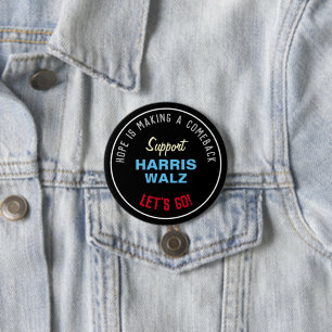 Badge Rond 7,6 Cm HARRIS WALZ Hope Fait Son Retour