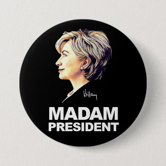 Badge Rond 7,6 Cm Hillary Clinton "Madame président" bouton