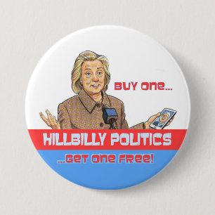Badge Rond 7,6 Cm HillBilly Politique