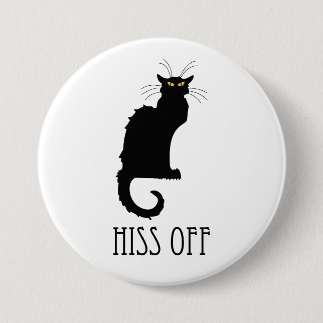Badge Rond 7,6 Cm Hiss Off Cat Funny (Devant)