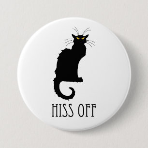 Badge Rond 7,6 Cm Hiss Off Cat Funny