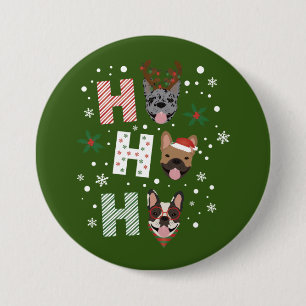 Badge Rond 7,6 Cm Ho Ho Ho French Bulldog Joyeux Noël