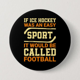 Badge Rond 7,6 Cm Hockey contre football