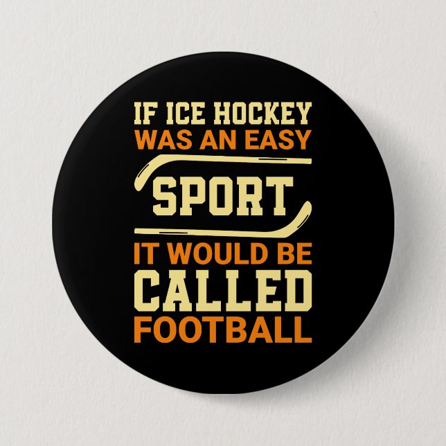 Badge Rond 7,6 Cm Hockey contre football (Devant)