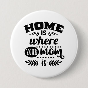 Badge Rond 7,6 Cm Home Maman