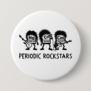 Badge Rond 7,6 Cm Humour de chimie des rockstars périodiques