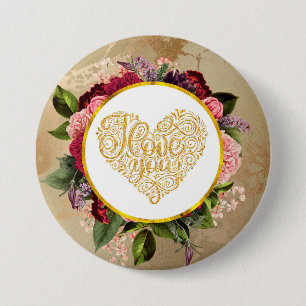 Badge Rond 7,6 Cm I Love You Fancy Golden Heart with Floral Frame