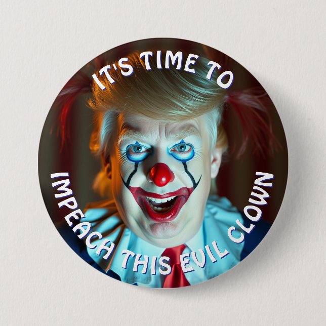 Badge Rond 7,6 Cm Il est temps d'attraper ce clown mal grand (Devant)