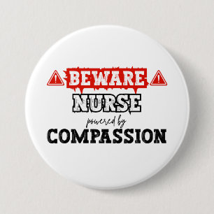 Badge Rond 7,6 Cm Infirmière Alimentée Par La Compassion Infirmièr