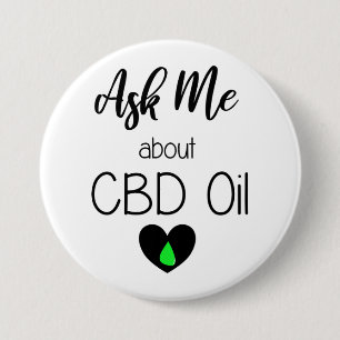 Badge Rond 7,6 Cm Interrogez-moi au sujet de l'huile de CBD - vente