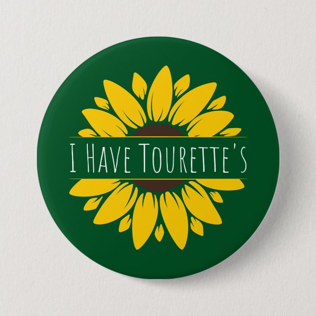 Badge Rond 7,6 Cm J'ai des Tourette (Devant)