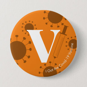 Badge Rond 7,6 Cm J'ai eu le vaccin Covid-19 Bright Orange