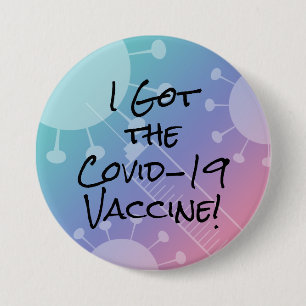 Badge Rond 7,6 Cm J'ai eu l'Ombre de Gradient rose du vaccin Covid-1