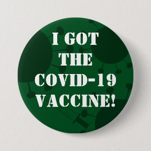 Badge Rond 7,6 Cm J'ai le vaccin Covid-19 Dark Green