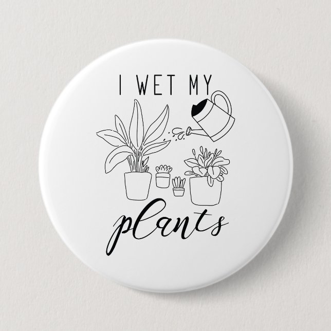 Badge Rond 7,6 Cm J'ai reçu mes Plantes (Devant)