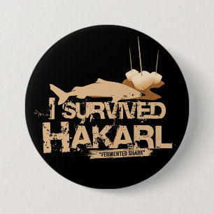 Badge Rond 7,6 Cm J'ai survécu au bouton de Hákarl