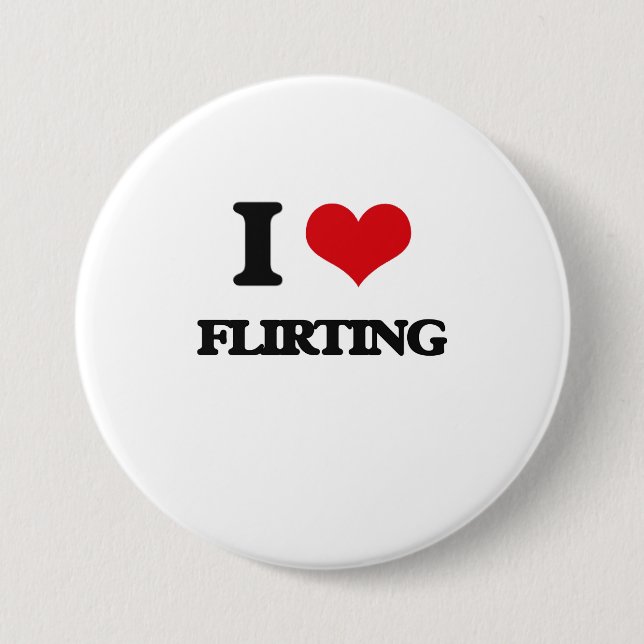 Badge Rond 7,6 Cm j'AIME flirter (Devant)