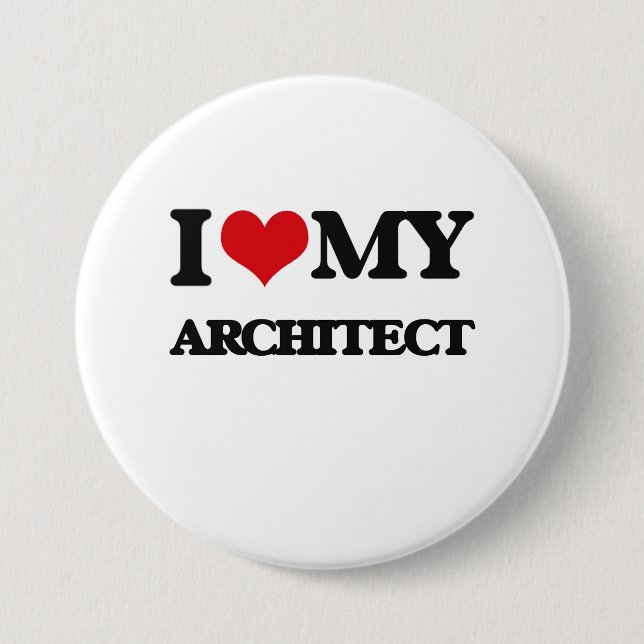Badge Rond 7,6 Cm J'aime mon architecte (Devant)