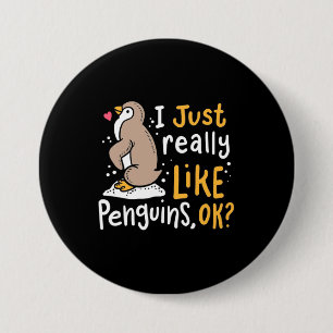 Badge Rond 7,6 Cm J'Aime Vraiment Les Pingouins Ok
