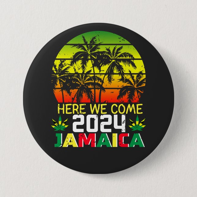 Badge Rond 7,6 Cm Jamaïque 2024 Ici, nous arrivons (Devant)