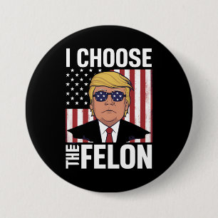 Badge Rond 7,6 Cm Je Choisis Le Patriote Républicain Felon Trump 202