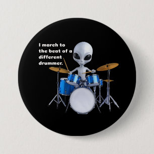 Badge Rond 7,6 Cm Je marche au rythme d'un autre batteur