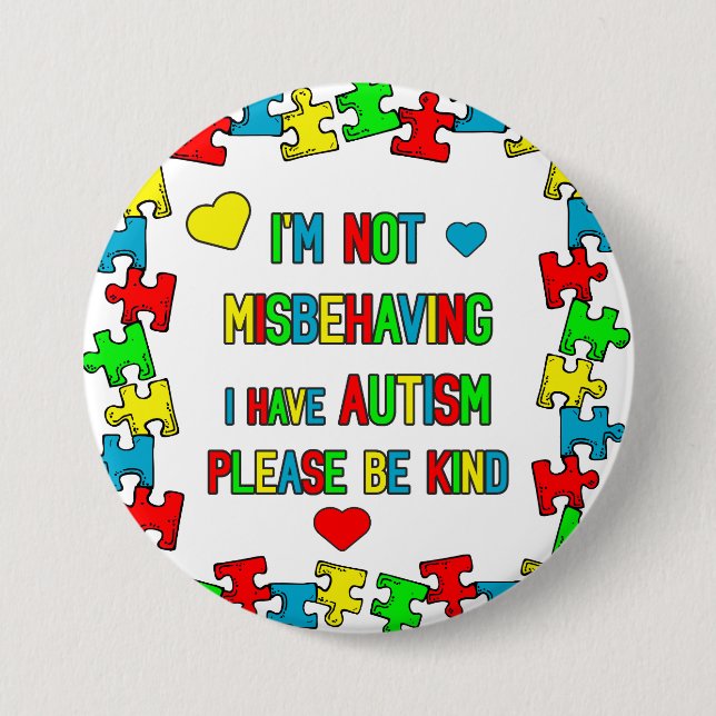 Badge Rond 7,6 Cm Je ne me trompe pas J'ai Autism Alert Pin (Devant)