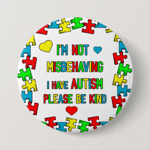Badge Rond 7,6 Cm Je ne me trompe pas J'ai Autism Alert Pin