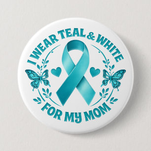 Badge Rond 7,6 Cm Je porte du sarcelle et blanc pour ma mère cancer