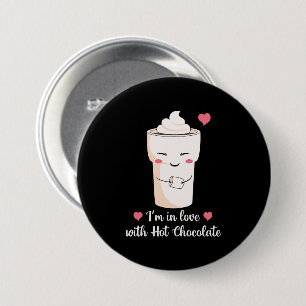 Badge Rond 7,6 Cm Je suis amoureux du chocolat chaud
